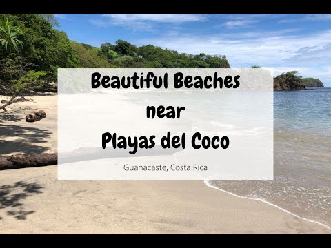 Beautiful Beaches near Playas del Cocos- Costa Rica