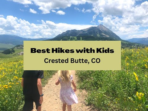 Best Hikes in Crested Butte with Kids