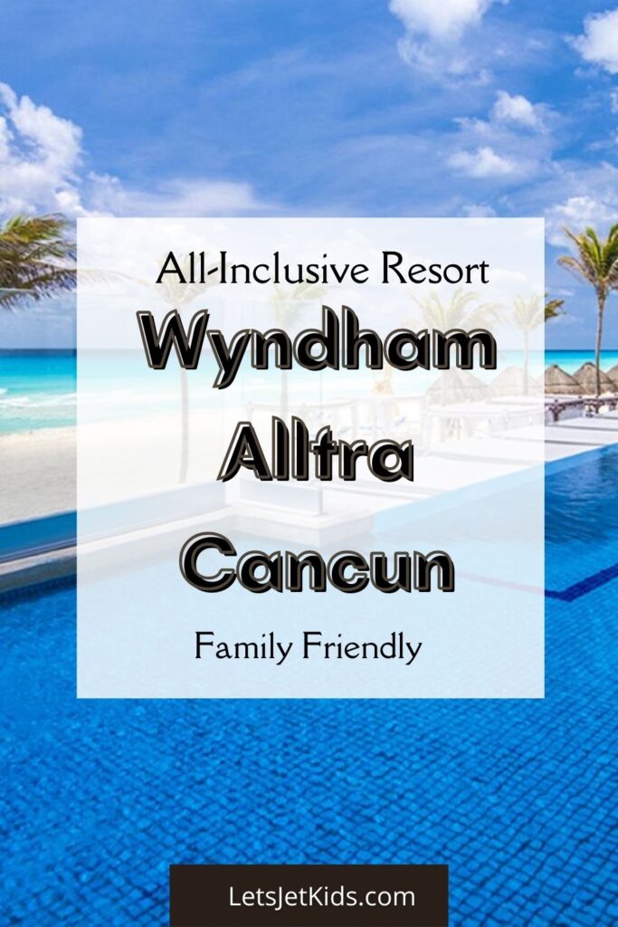 Wyndham Alltra Cancun All Inclusive
