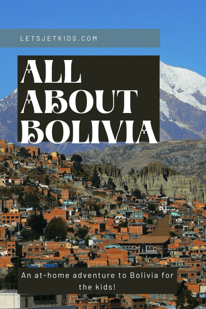 All about Bolivia for kids pin
