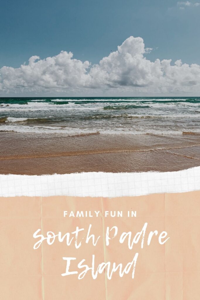 south padre island with kids pin