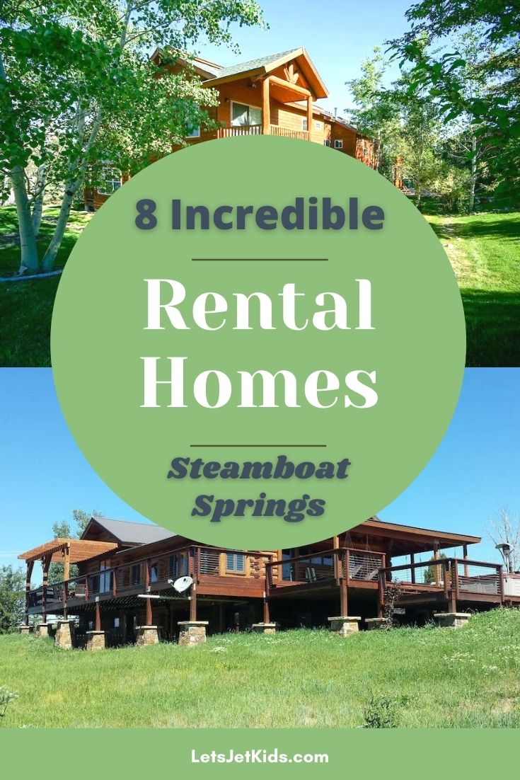 8 Awesome Family Friendly Rentals in Steamboat Springs