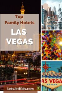 Top Family Hotels in Las Vegas pin with various Vegas hotels and signs