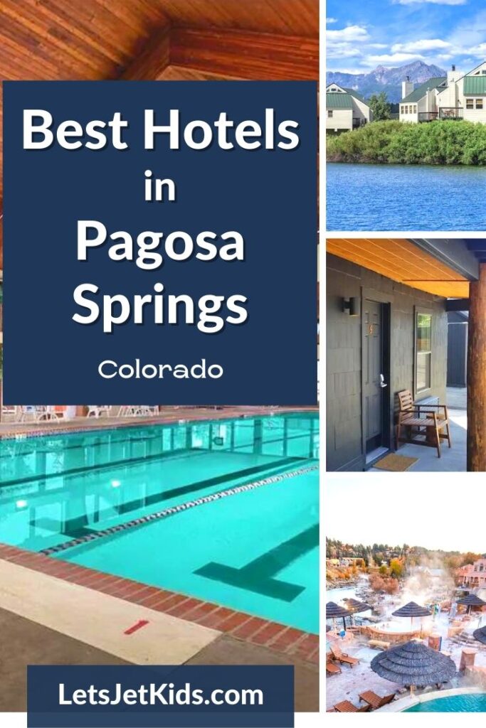 Best Hotels Pagosa Springs pin