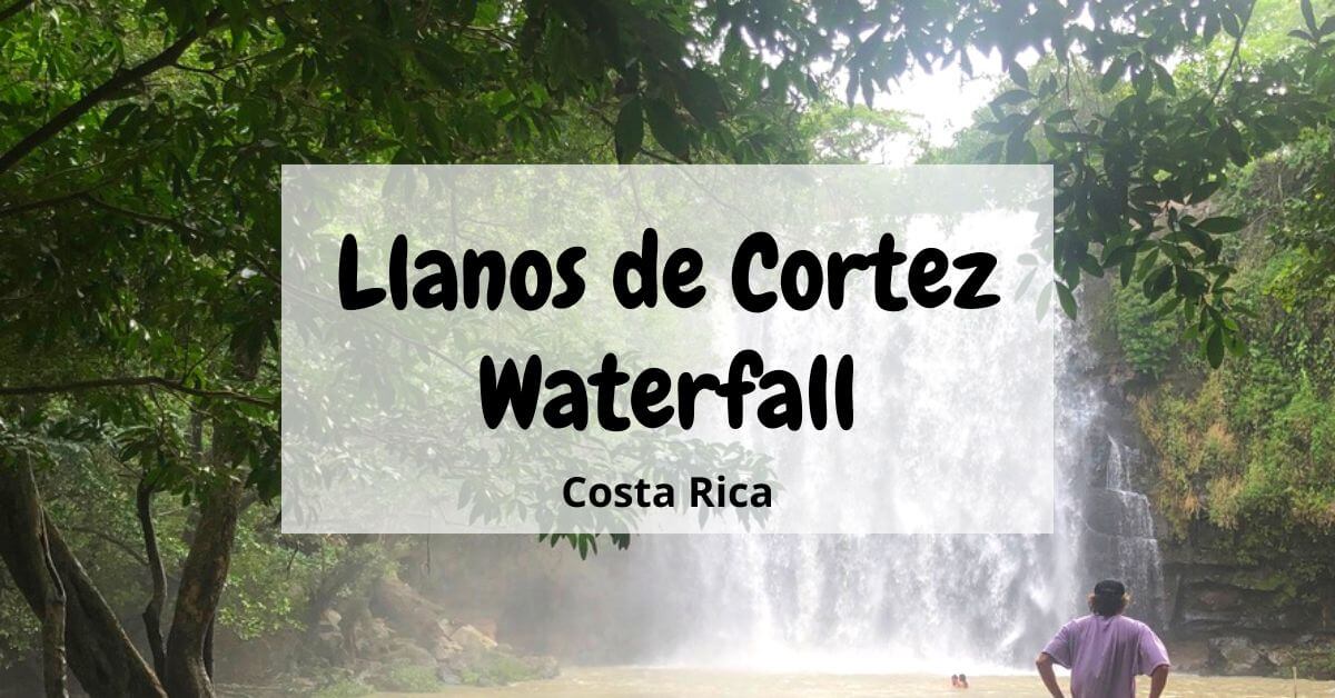 Llanos de Cortez waterfall feature image