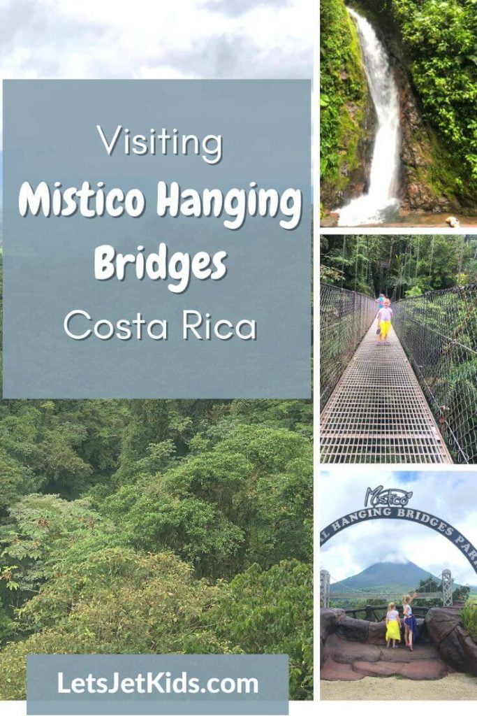 Mistico Hanging Bridges pinnable image with 4 photos in a collage and title "visiting Mistico Hanging Bridges"