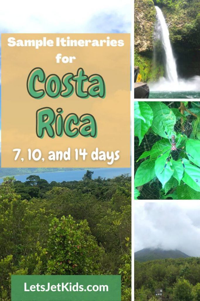 Easy To Follow Costa Rica Family Itinerary (7, 10, 14 Days)