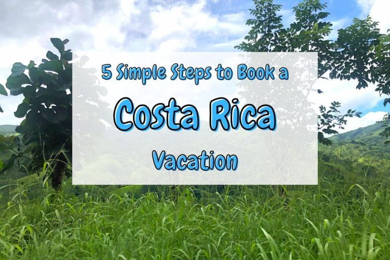 Easy To Follow Costa Rica Family Itinerary (7, 10, 14 Days)