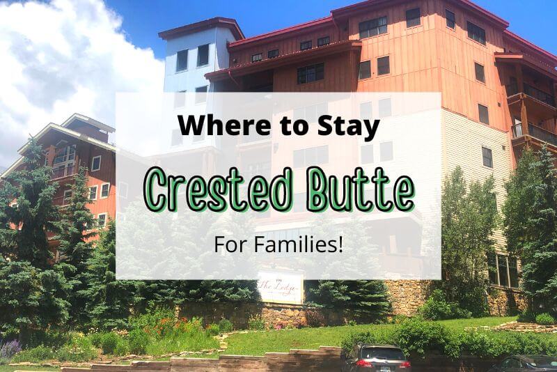 Best Places to Stay in Crested Butte, CO