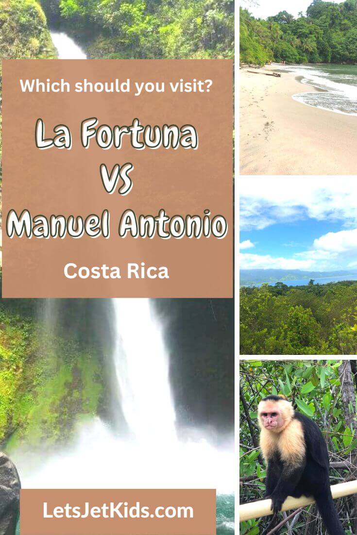 La Fortuna vs Manuel Antonio Which Family Destination?