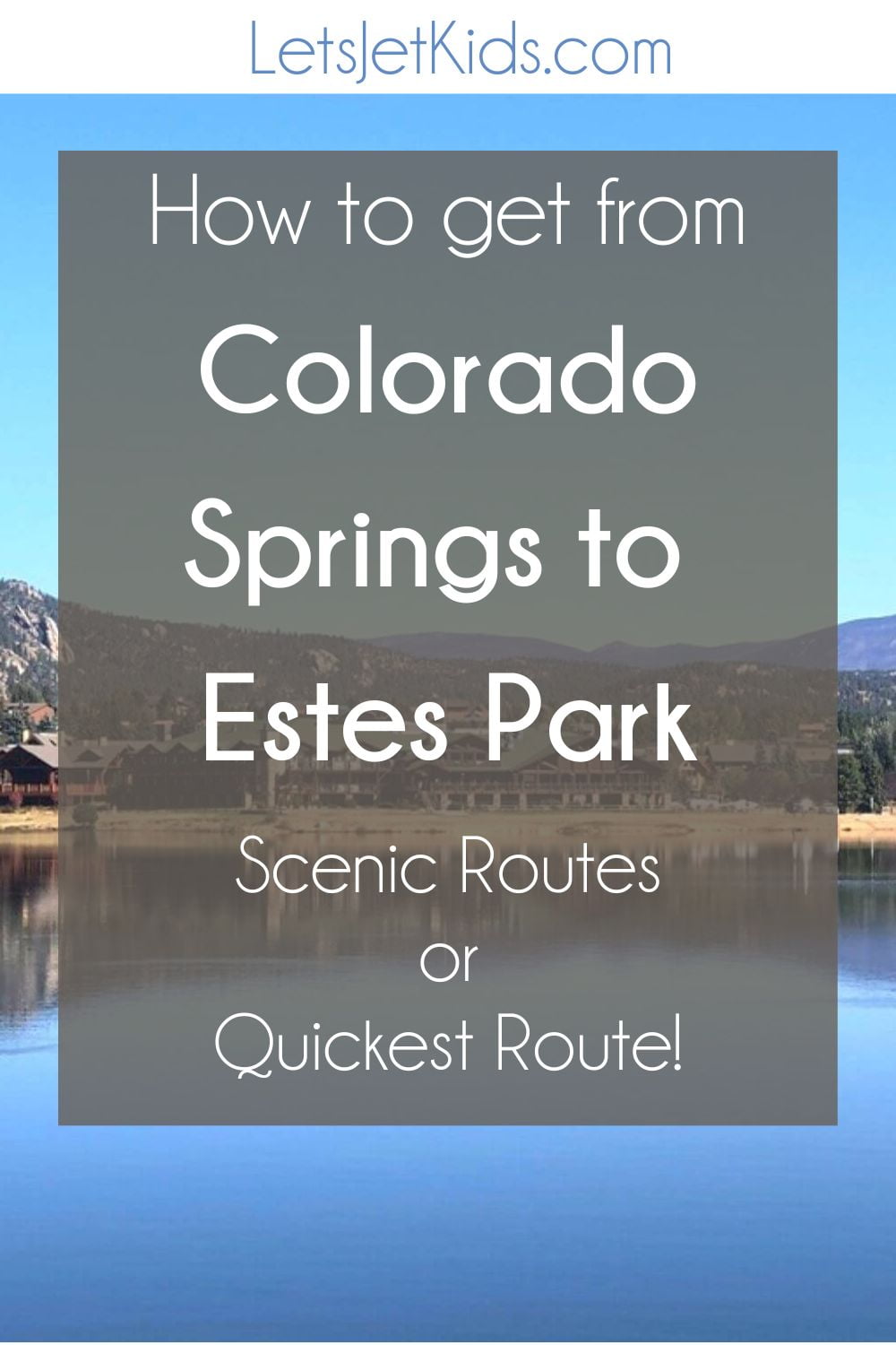 Best 3 Routes from Colorado Springs to Estes Park