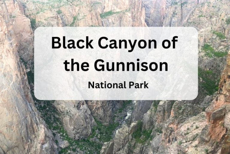 Guide to Black Canyon of the Gunnison with Kids