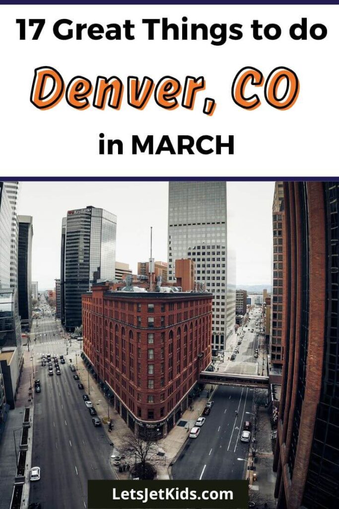 pinnable image of 17 Great Things to do in Denver in March, wide angle view of historic brown hotel in between two streets with Denver city building surrounding it